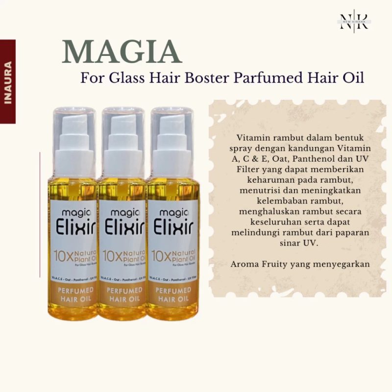 Inaura Magia Elixir Perfumed Hair Oil 100ml / Serum Rambut / 10x Natural Plant Oil - Image 2